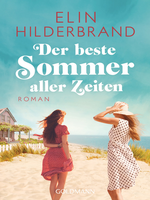 Title details for Der beste Sommer aller Zeiten by Elin Hilderbrand - Available